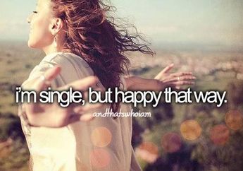 Awesome Quotes For Single Girls