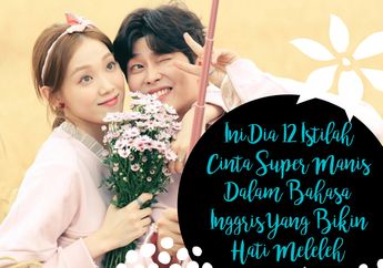 Ini Dia 12 Istilah Cinta Super Manis Dalam Bahasa Inggris yang Bikin Hati Meleleh!