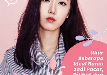 Ukur Seberapa Ideal Kamu Jadi Pacar, Dilihat dari Urutan Bulan Kelahiran