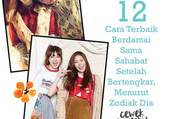 12 Cara Terbaik Berdamai Sama Sahabat Setelah Bertengkar Menurut Zodiak Dia