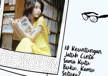 10 Keuntungan Jatuh Cinta Sama Kutu Buku. Kamu Setuju?