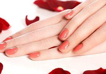 Tanpa Harus Manicure dan Pedicure, Ini Cara Miliki Kuku yang Sehat dan Cantik