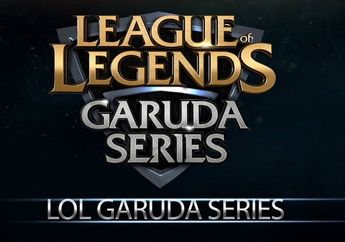 Ngaku Jagoan Game? Coba Ikutan 'League of Legends Garuda Series' berhadiah Rp 250 juta ini