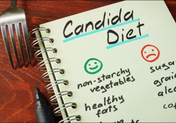 Candida dalam Tubuh Terlalu Berlebihan? Lakukan Diet Ini Untuk Menormalkannya, Seperti Apa?