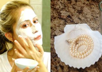  Bubuk Mutiara Jadi Rahasia Cantiknya Perempuan Tiongkok, yuk Intip Penjelasannya di Sini 