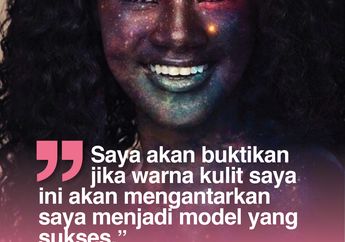 Dengan Kulit Legam Model Ini Justru Semangat Dalam Menggapai Impian