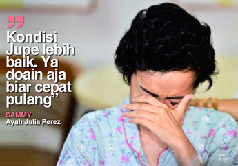 Jupe Sakit Kanker, Sammy Ayah Jupe: Begini Kondisi Jupe Yang Sebenarnya