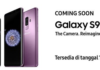 Yeay! Samsung Galaxy S9 dan S9 Plus Akhirnya Tersedia di Salah Satu Toko Online Indonesia