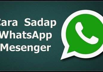 Begini Cara Menyadap WhatsApp Pasangan, Selamat Tinggal Pelakor