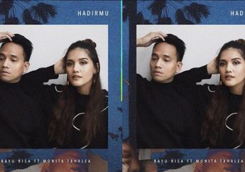 'Hadirmu', Single Terbaru Monita Tahalea dan Bayu Risa yang Bakal Bikin Baper