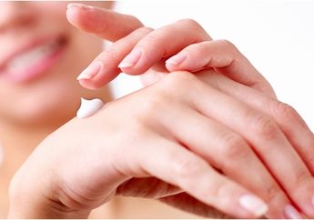 Jangan Sampai Kasar, Yuk Lakukan Perawatan Tangan Dengan Cara Ini!