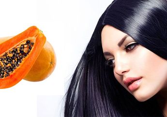 Jangan Remehkan Biji Pepaya, Ternyata Ini loh Manfaatnya Untuk Rambut
