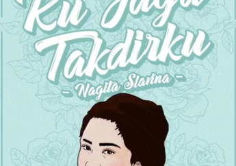 Lirik di &ldquo;Kujaga Takdirku&rdquo; Itu Serasa Menggambarkan Kegundahan Hati Nagita Slavina