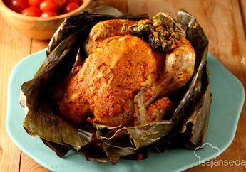 Resep - Ayam Bakar Betutu Khas Bali Yang Lezat, Cocok Buat Makan Siang