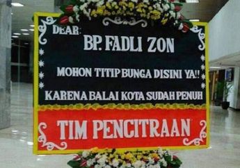 Demam Karangan Bunga Fadli Zon Juga Dapat Dari Tim Pencitraan, Tulisannya Itu Loh