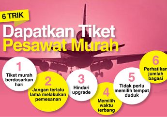 6 Trik Dapatkan Tiket Pesawat Murah, Nomer 4 Boleh Banget