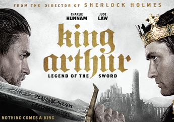 REVIEW FILM - King Arthur: Legend of Sword, Kisah Raja Yang Melegenda