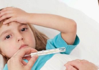 Anak Sedang Demam? Berikan 8 Makanan Ini Agar Suhu Segera Turun