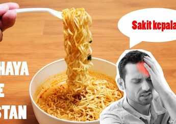 Awas Bahaya! Jangan Keseringan Makan Mi Instan!