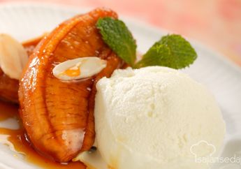 Resep - Pisang Masak Karamel Dengan Es Krim Vanila, Bikin Soremu Lebih Mantab
