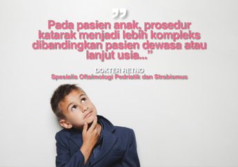 Jangan Sampai Terlambat, Begini Cara Kenali Gejala Katarak pada Anak