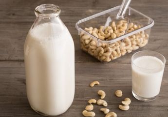 Coba Resep Susu Mete Ini, Cocok Untuk yang Alergi Laktosa loh