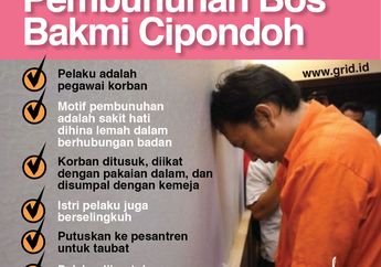 Gara-gara Dihina Lemah Diranjang, Inilah Fakta dan Kronologi Pembunuhan Bos Bakmi Cipondoh