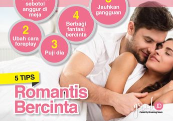 5 Tips Romantis Bercinta, Bikin Si Dia Makin Nempel Malam Ini