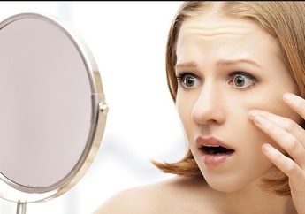 Hati-hati, 3 Masalah Kulit Ini Siap Menghantui Wanita Usia 25-35 Tahun