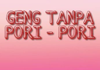 9 Seleb Ini Masuk ke Geng Tanpa Pori-pori, Nomor 8 dan 9 Jadi Favoritnya Netizen!