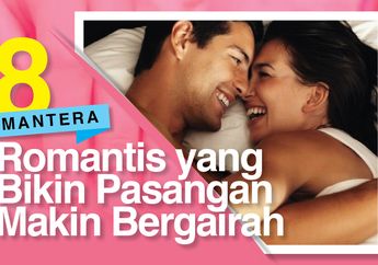 8 Mantera Romantis Yang Bikin Pasanganmu Makin Bergairah