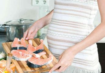 Ibu Hamil Harus Makan Ikan Bukan Suplemen Minyak Ikan! Ini Penjelasannya