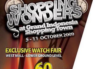 Shopping Wonders 3 - Exclusive Watch Fair At Grand Indonesia Shopping Town