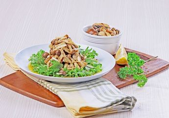 Penggemar Jamur, Coba Salad Tumis Aneka Jamur yang Lezat dan Sehat Ini Yuk!