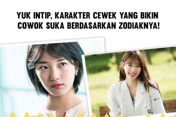 Yuk Intip, Karakter Cewek yang Bikin Cowok Suka Berdasarkan Zodiaknya!