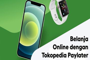 Bayar Pakai Tokopedia Paylater, Ketahui 5 Hal Ini Dulu