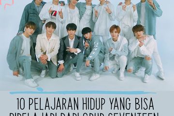 10 Pelajaran Hidup yang Bisa Dipelajari dari Group SEVENTEEN. Kamu Setuju?