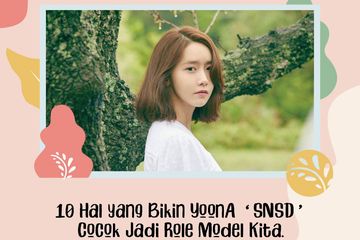 10 Hal yang Bikin YoonA ‘SNSD’ Cocok Jadi Role Model Kita. Kamu Setuju?