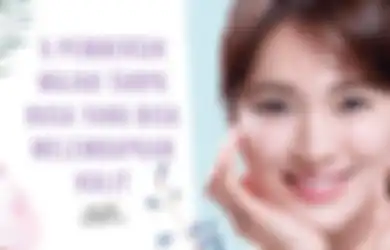 5 Pembersih Wajah Tanpa Busa yang Bisa Melembapkan Kulit 