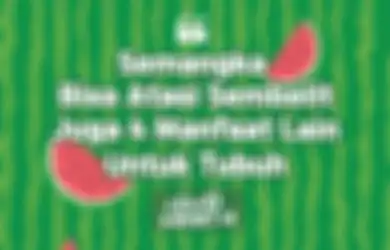 Semangka Bisa Atasi Sembelit dan Juga 4 Manfaat Lain Bagi Tubuh