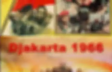 Kisah Pasca Pengkhianatan G30SPKI : Sinopsis Film Djakarta 1966