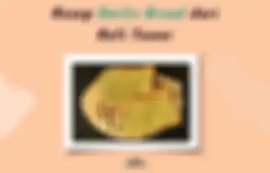 Resep Garlic Bread dari Roti Tawar yang Gampang Banget Dibuat!