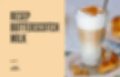 Mau Bikin Butterscotch Milk Seperti di Cafe? Coba Resep Ini Yuk!