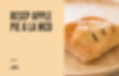 Resep dan Cara Bikin Apple Pie a la McD yang Rasanya Enak Banget