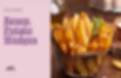 Resep Potato Wedges a la Kafe Bikin Nongkrong di Rumah Makin Asik!