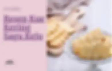 Resep Kue Kering Sagu Keju yang Lumer Pas Dimakan, Enak Banget!