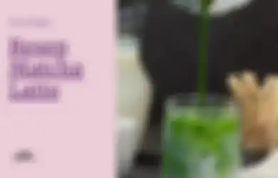 Cara Bikin Matcha Latte yang Gampang Rasanya Mirip Seperti di Kafe!