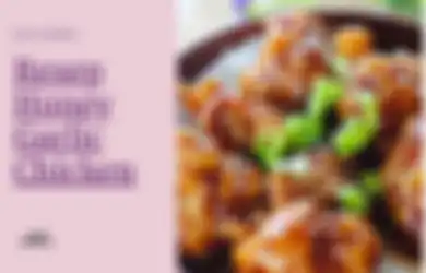 Resep Honey Garlic Chicken yang Gampang. Enak Banget Rasanya!
