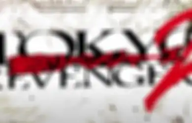 Sekuel Live-Action Tokyo Revengers Dikonfirmasi Bakal Tayang 2023 Mendatang!