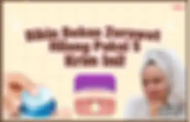 Rekomendasi Skincare Bikin Bekas Jerawat Hilang Pakai 5 Krim Ini!